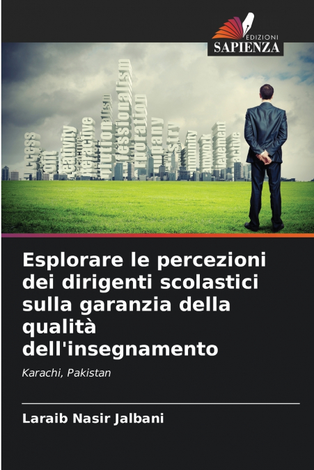 Esplorare le percezioni dei dirigenti scolastici sulla garanzia della qualità dell’insegnamento