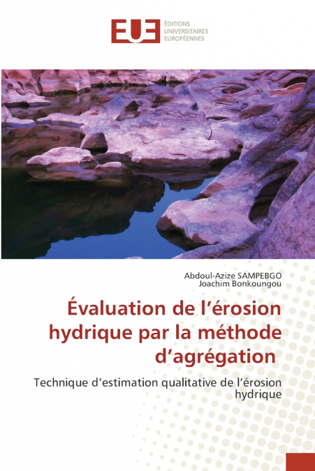 Évaluation de l’érosion hydrique par la méthode d’agrégation