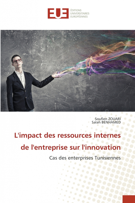 L’impact des ressources internes de l’entreprise sur l’innovation