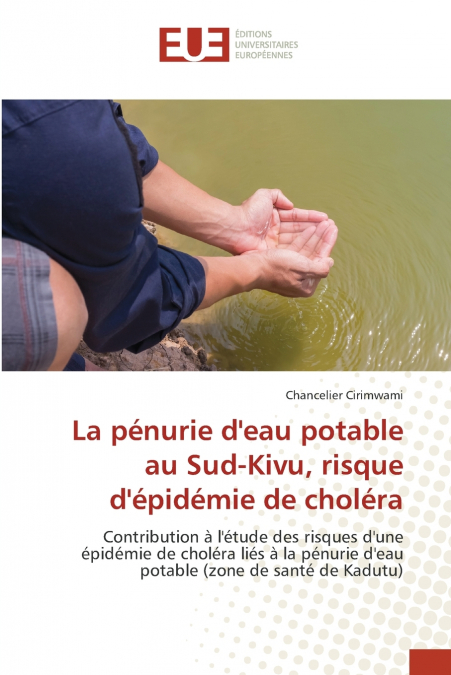 La pénurie d’eau potable au Sud-Kivu, risque d’épidémie de choléra