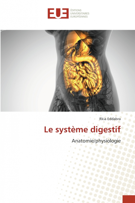 Le système digestif
