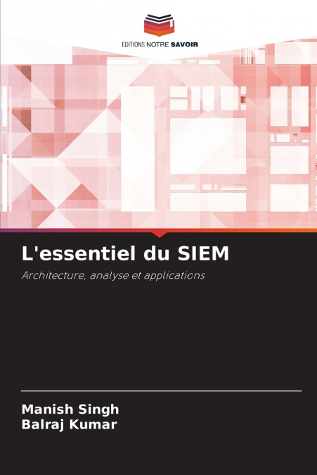 L’essentiel du SIEM