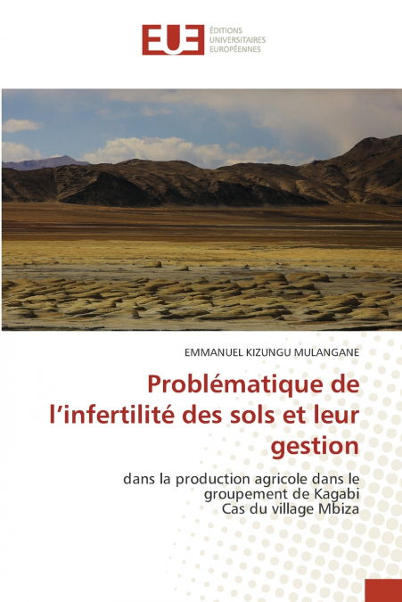 Problématique de l’infertilité des sols et leur gestion