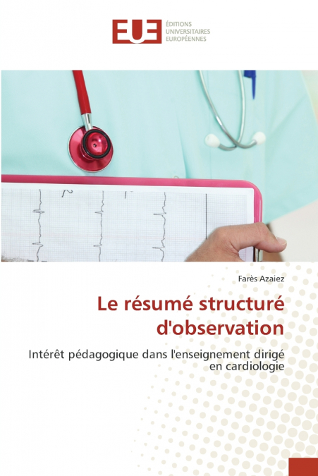 Le résumé structuré d’observation