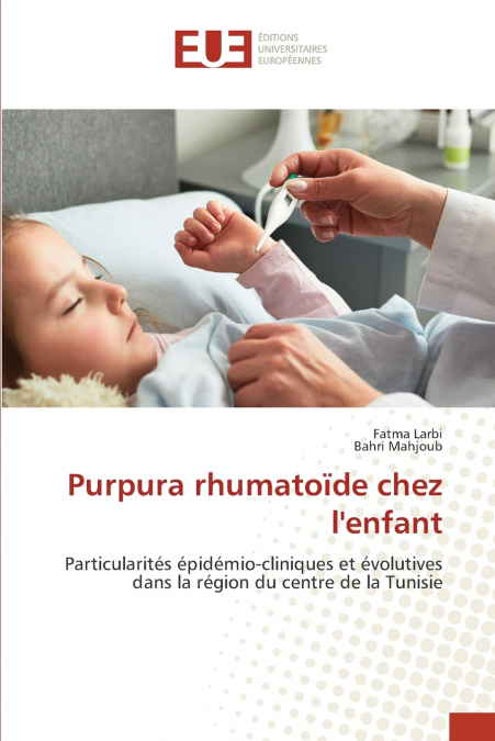 Purpura rhumatoïde chez l’enfant