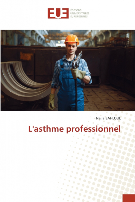 L’asthme professionnel