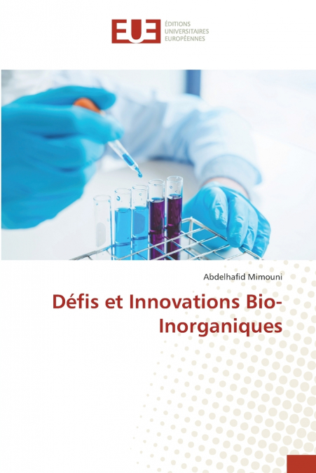 Défis et Innovations Bio-Inorganiques