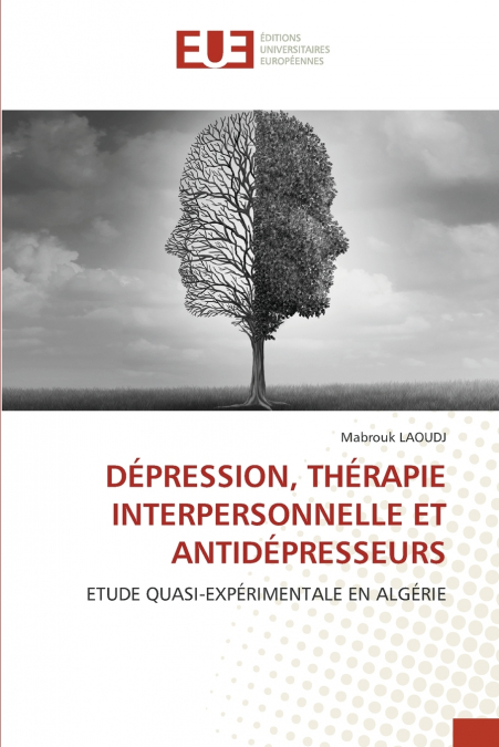 DÉPRESSION, THÉRAPIE INTERPERSONNELLE ET ANTIDÉPRESSEURS