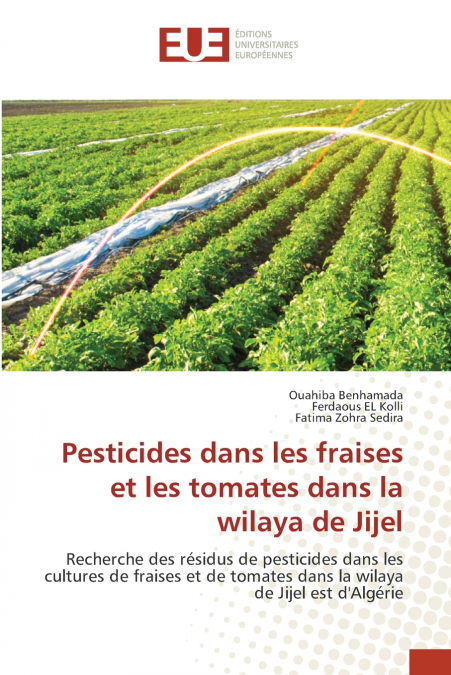 Pesticides dans les fraises et les tomates dans la wilaya de Jijel