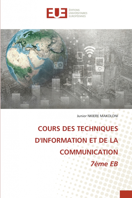 COURS DES TECHNIQUES D’INFORMATION ET DE LA COMMUNICATION 7ème EB