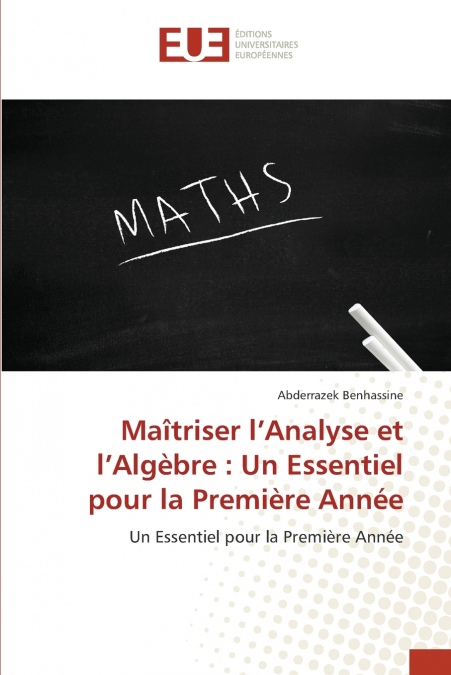 Maîtriser l’Analyse et l’Algèbre