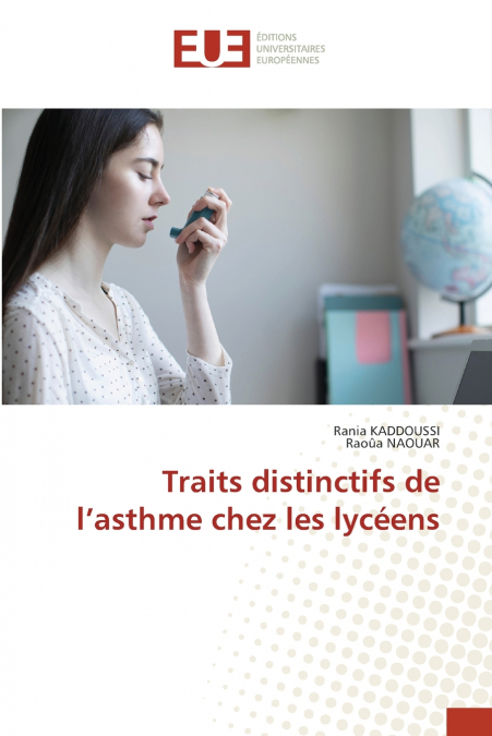 Traits distinctifs de l’asthme chez les lycéens