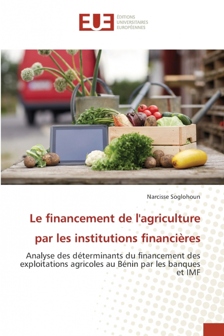Le financement de l’agriculture par les institutions financières