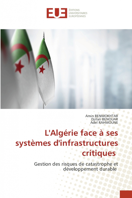 L’Algérie face à ses systèmes d’infrastructures critiques