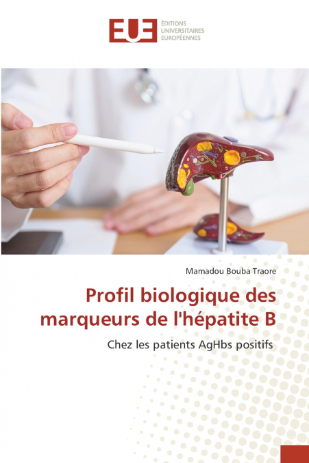 Profil biologique des marqueurs de l’hépatite B