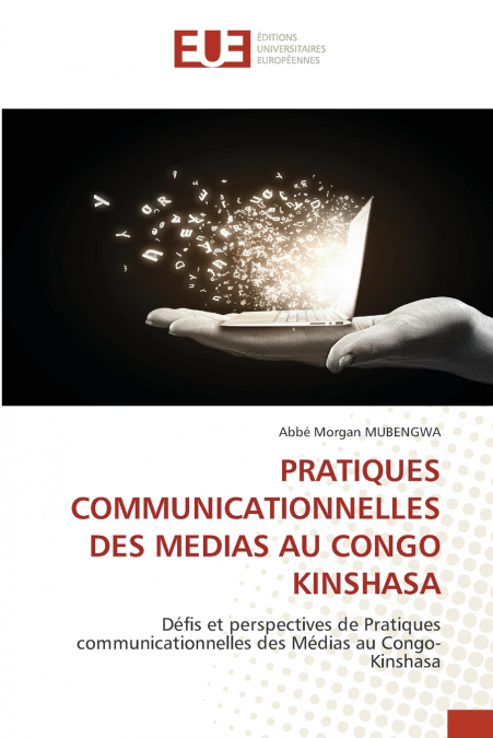 PRATIQUES COMMUNICATIONNELLES DES MEDIAS AU CONGO KINSHASA