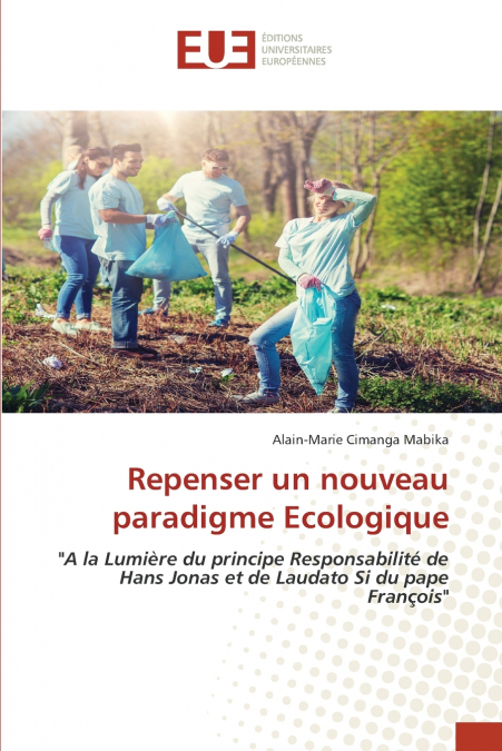 Repenser un nouveau paradigme Ecologique