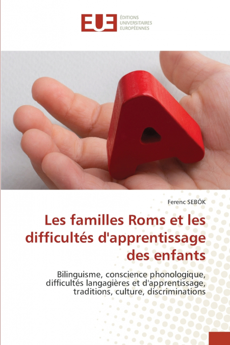 Les familles Roms et les difficultés d’apprentissage des enfants