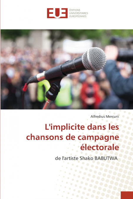 L’implicite dans les chansons de campagne électorale