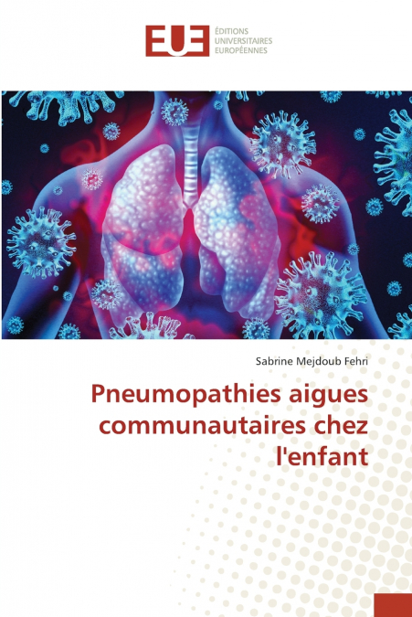 Pneumopathies aigues communautaires chez l’enfant