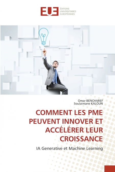 COMMENT LES PME PEUVENT INNOVER ET ACCÉLÉRER LEUR CROISSANCE