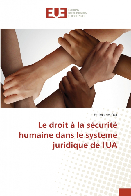 Le droit à la sécurité humaine dans le système juridique de l’UA