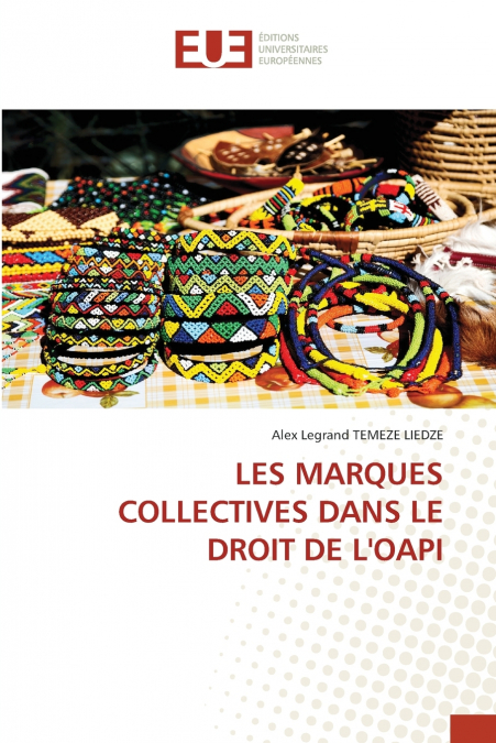 LES MARQUES COLLECTIVES DANS LE DROIT DE L’OAPI