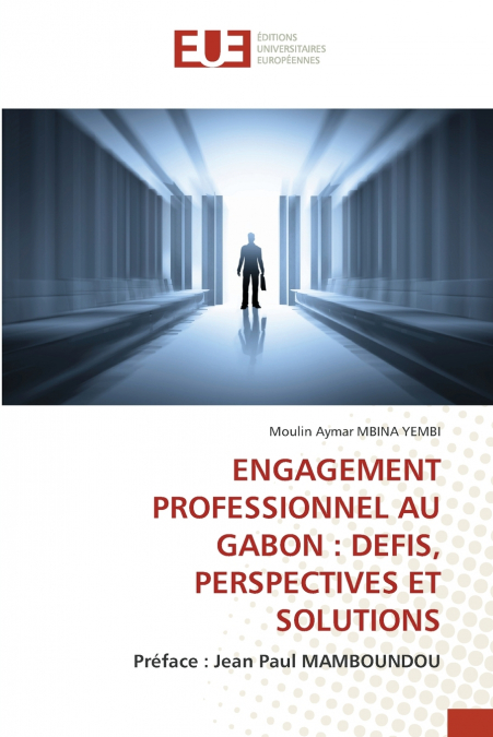 ENGAGEMENT PROFESSIONNEL AU GABON