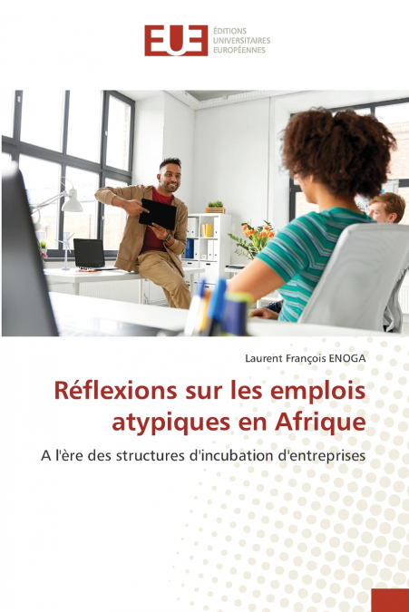 Réflexions sur les emplois atypiques en Afrique