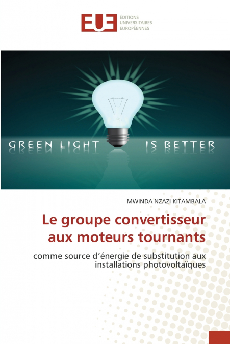 Le groupe convertisseur aux moteurs tournants