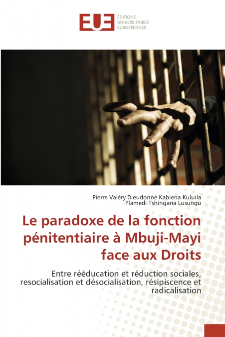 Le paradoxe de la fonction pénitentiaire à Mbuji-Mayi face aux Droits