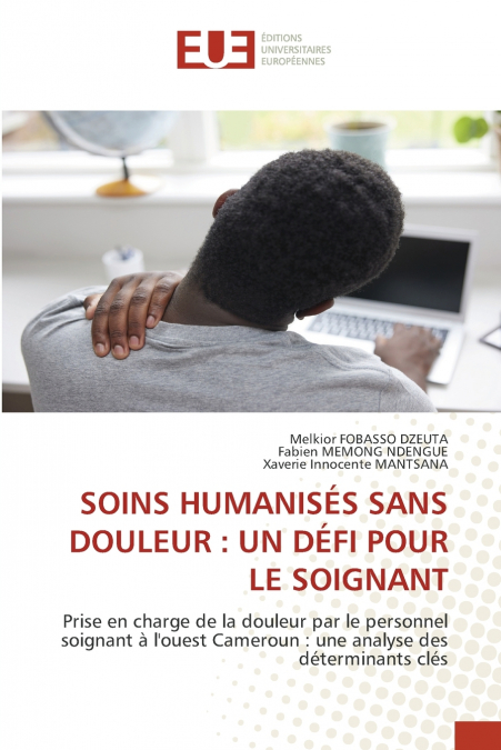 SOINS HUMANISÉS SANS DOULEUR