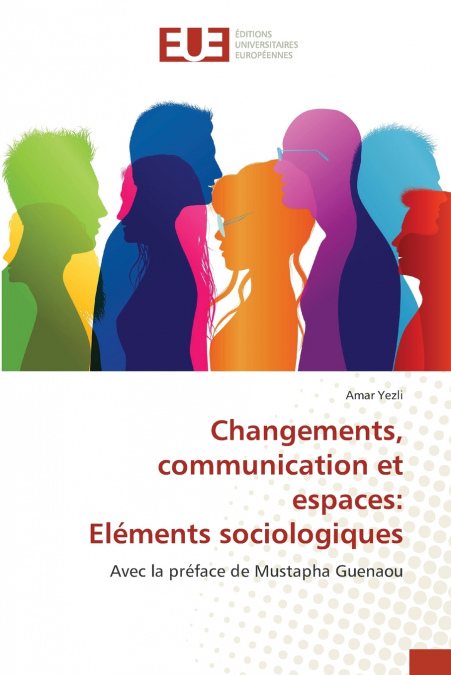 Changements, communication et espaces