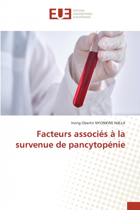 Facteurs associés à la survenue de pancytopénie
