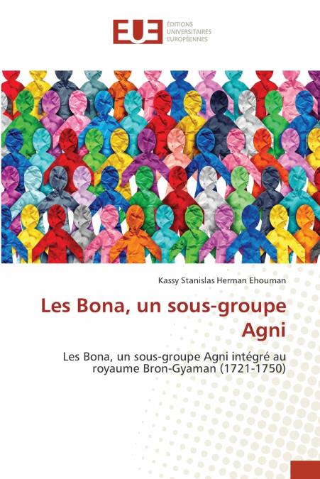 Les Bona, un sous-groupe Agni