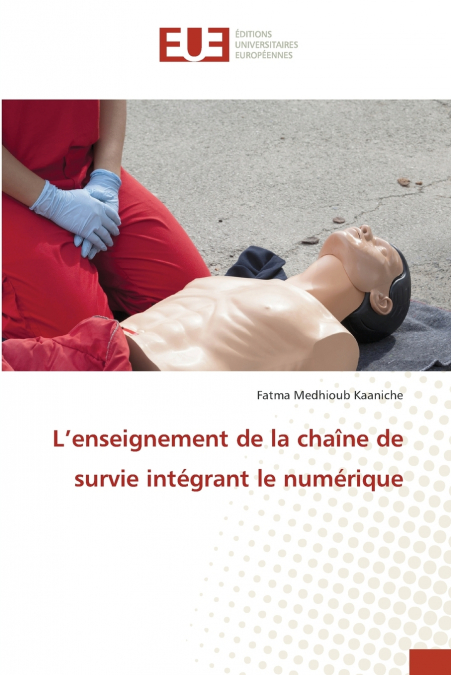 L’enseignement de la chaîne de survie intégrant le numérique