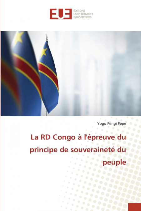 La RD Congo à l’épreuve du principe de souveraineté du peuple