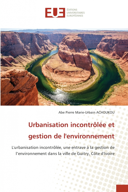 Urbanisation incontrôlée et gestion de l’environnement