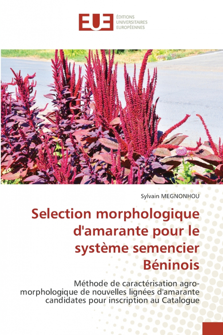 Selection morphologique d’amarante pour le système semencier Béninois