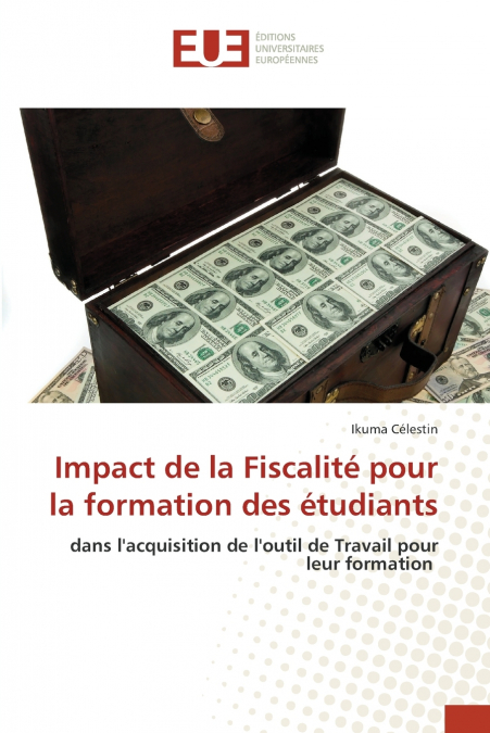 Impact de la Fiscalité pour la formation des étudiants