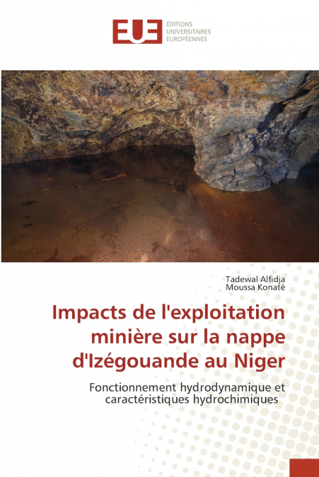 Impacts de l’exploitation minière sur la nappe d’Izégouande au Niger