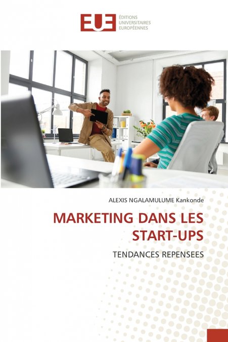 MARKETING DANS LES START-UPS