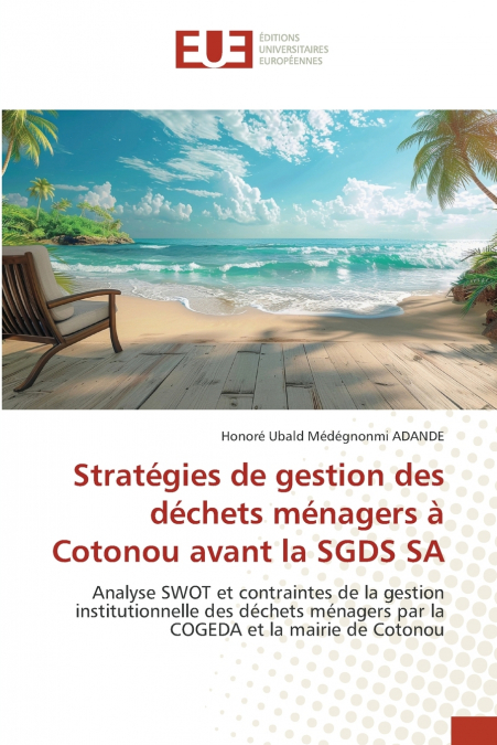 Stratégies de gestion des déchets ménagers à Cotonou avant la SGDS SA