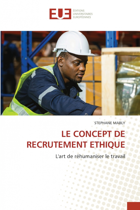 LE CONCEPT DE RECRUTEMENT ETHIQUE