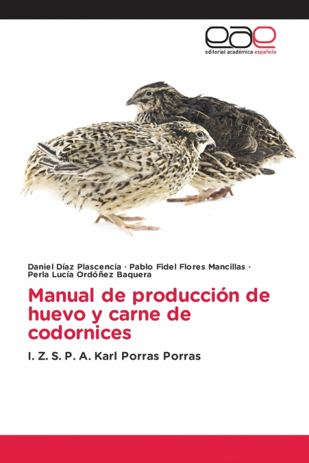 Manual de producción de huevo y carne de codornices