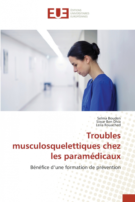 Troubles musculosquelettiques chez les paramédicaux
