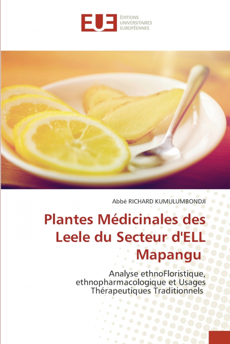 Plantes Médicinales des Leele du Secteur d’ELL Mapangu
