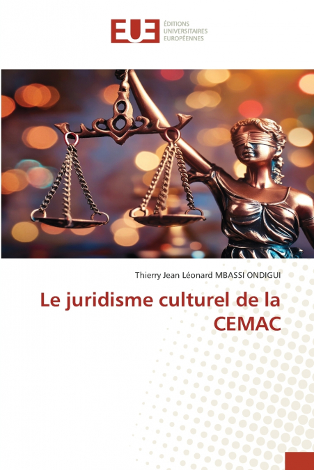 Le juridisme culturel de la CEMAC