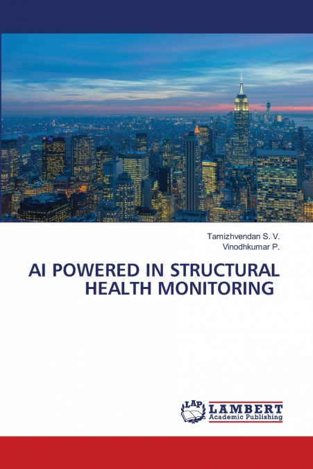AI POWERED IN STRUCTURAL HEALTH MONITORING