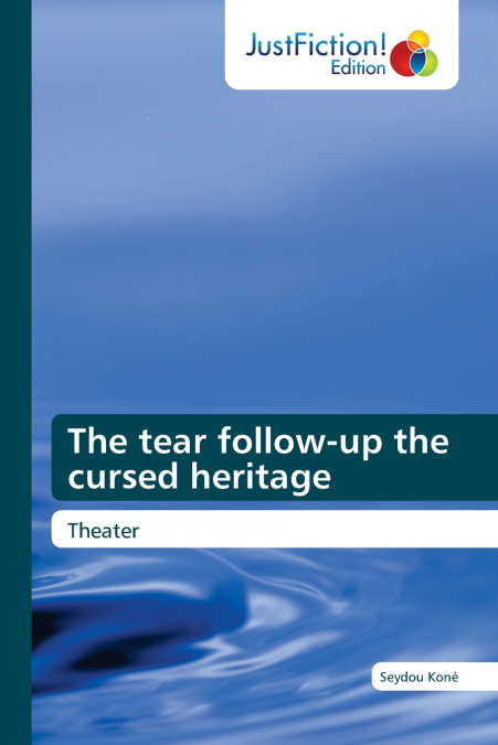 The tear follow-up the cursed heritage